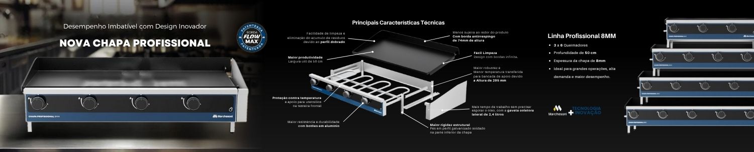 Nova Chapa Marchesoni Profissional - Detalhes